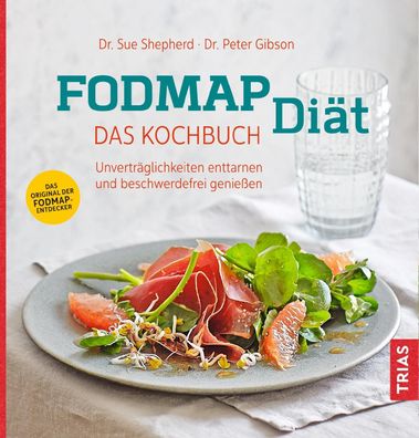 FODMAP-Di?t - Das Kochbuch, Sue Shepherd