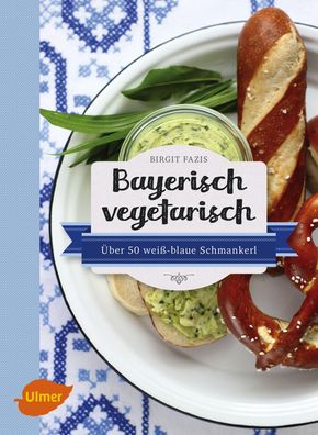 Bayerisch vegetarisch, Birgit Fazis