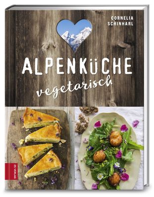 Alpenk?che vegetarisch, Cornelia Schinharl