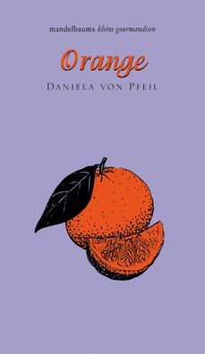 Orange, Daniela Gr?fin von Pfeil