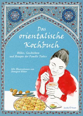 Das orientalische Kochbuch, Ulrike Plessow