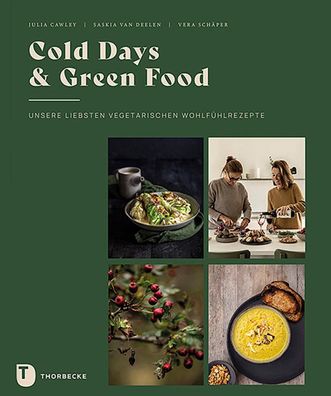 Cold Days & Green Food, Julia Cawley