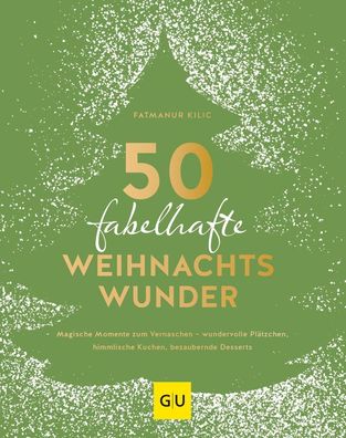 50 fabelhafte Weihnachtswunder, Fatmanur Kilic