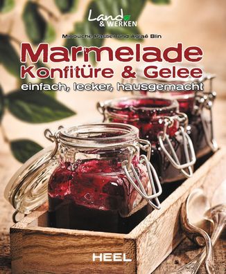 Marmelade, Konfit?re & Gelee, Minouche Pastier