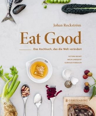 Eat Good, Johan Rockstr?m