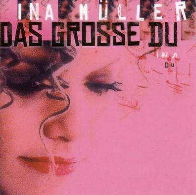 Ina Müller: Das große Du - - (CD / Titel: A-G)