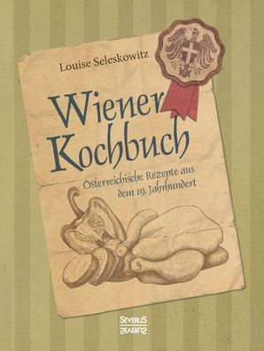 Wiener Kochbuch, Louise Seleskowitz