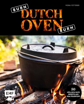 Burn, Dutch Oven, burn, Mora F?tterer