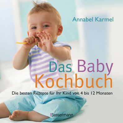 Das Babykochbuch, Annabel Karmel
