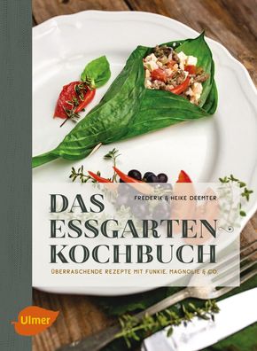 Das Essgarten-Kochbuch, Heike Deemter