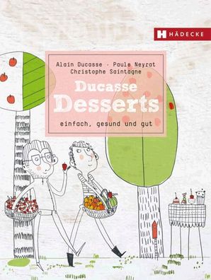Ducasse Desserts, Alain Ducasse
