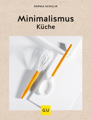 Minimalismus-K?che, Sophia Schillik
