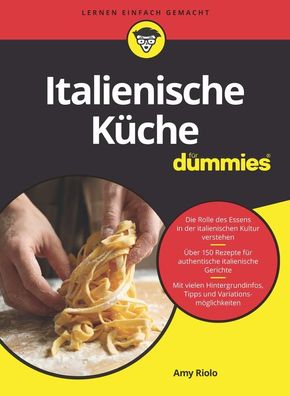 Italienische K?che f?r Dummies, Amy Riolo