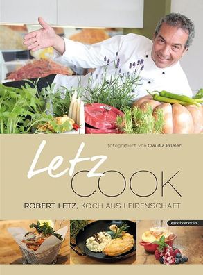 Letz cook, Robert Letz