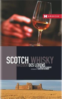 Scotch Whisky, Walter Schobert