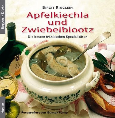 Apfelkiechla und Zwiebelblootz, Birgit Ringlein