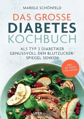 Das gro?e Diabetes Kochbuch, Mariele Sch?nfeld