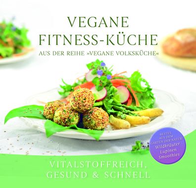 Vegane Fitness-K?che, Gabriele-Verlag Das Wort