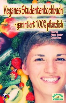 Veganes Studentenkochbuch, Maren Becker