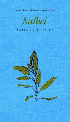 Salbei, Tatiana Y. Silla