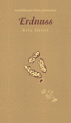 Erdnuss, Rita Henss
