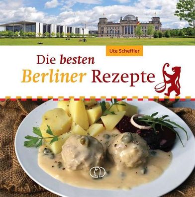Die besten Berliner Rezepte, Ute Scheffler