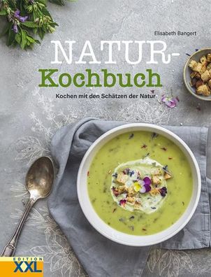 Natur-Kochbuch, Elisabeth Bangert