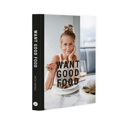 Kochbuch ""Want good food"", Michi Brandl
