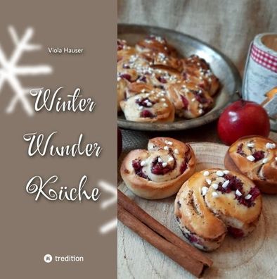 Winter Wunder K?che, Viola Hauser