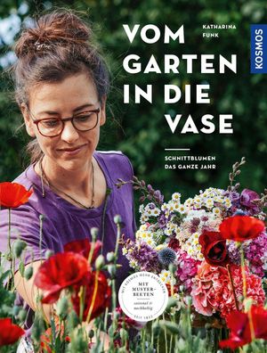Vom Garten in die Vase, Katharina Funk