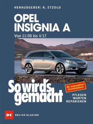 Opel Insignia A. Von 11/08 bis 04/17,