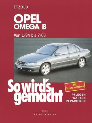 Opel Omega B 1/94 bis 7/03, R?diger Etzold