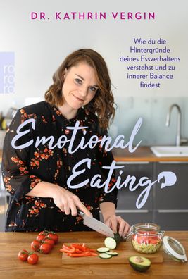 Emotional Eating, Kathrin Vergin