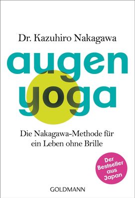 Augen-Yoga, Kazuhiro Nakagawa