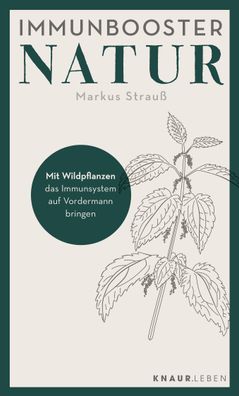 Immunbooster Natur, Markus Strau?