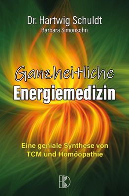 Ganzheitliche Energiemedizin, Hartwig Schuldt