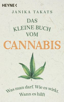 Das kleine Buch vom Cannabis, Janika Takats