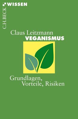 Veganismus, Claus Leitzmann