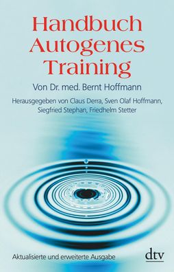 Handbuch Autogenes Training, Bernt H. Hoffmann