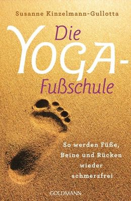 Die Yoga-Fu?schule, Susanne Kinzelmann-Gullotta
