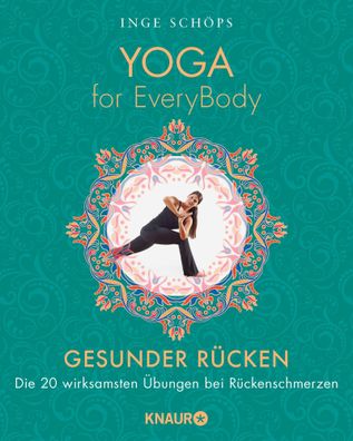 Yoga for EveryBody - Gesunder R?cken, Inge Sch?ps