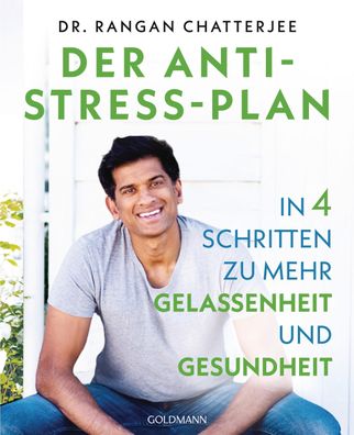 Der Anti-Stress-Plan, Rangan Chatterjee