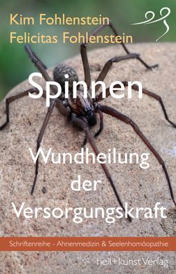 Spinnen - Wundheilung der Versorgungskraft, Kim Fohlenstein