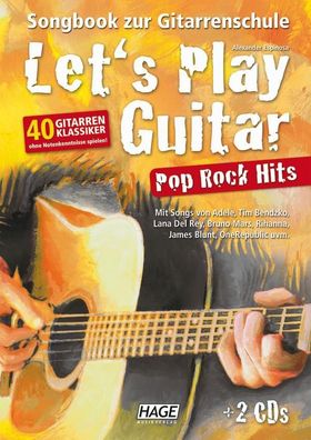 Let's Play Guitar Pop Rock Hits + 2 CDs, Alexander Espinosa