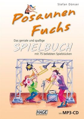 Posaunen Fuchs Spielbuch (mit MP3-CD), Stefan D?nser