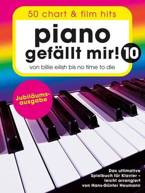 Piano gef?llt mir! 10 - 50 Chart und Film Hits, Han-G?nter Heumann
