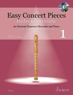 Easy Concert Pieces f?r Sopran-Blockfl?te und Klavier, Elisabeth Kretschmann