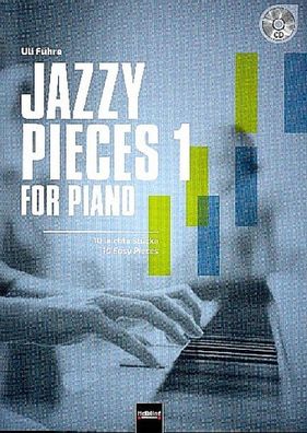 Jazzy Pieces 1 For Piano (inkl. Audio-CD), Uli F?hre