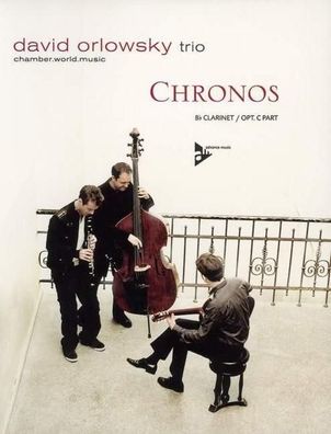Chronos, David Orlowsky Trio