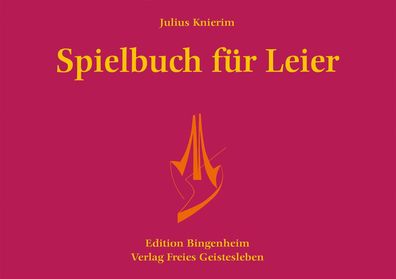 Spielbuch f?r Leier, Julius Knierim